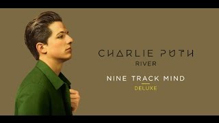 【洋楽/和訳】River - Charlie Puth