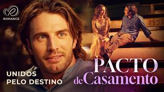 Pacto de Casamento | Quando o Prometido Vira Noivo… Mas Não Com Você | Filme Completo Dublado