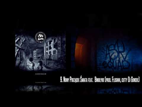 9. Nowy Porządek feat. BiniolynX (prod. Flushhh, cuty Dj Gondek)