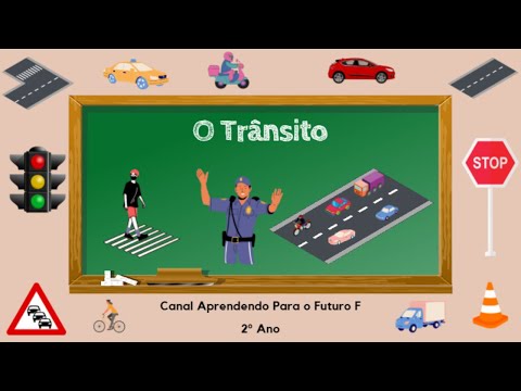 2º Ano - O Trânsito - Geografia - Educação Infantil