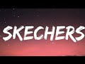 DripReport - Skechers Full Song(Lyrics)🎵.webm