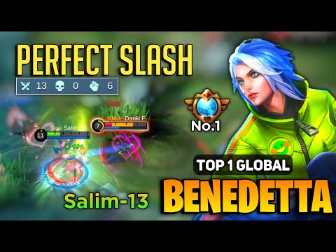 Benedetta Perfect Gameplay [ Top 1 Global Benedetta Best Build ] By Salim - 13 - Mobile Legends