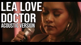 Lea Love - Doctor (Acoustic Version)