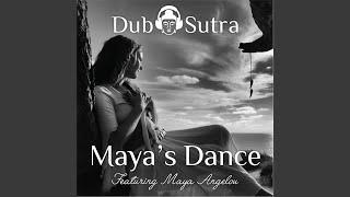 Maya&#39;s Dance (feat. Maya Angelou)