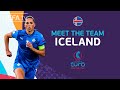 MEET THE TEAM: ICELAND | #WEURO 2022