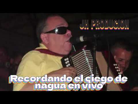 Recordando El ciego de nagua Achicharrao en VIVO