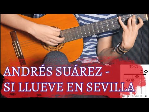 Si Llueve En Sevilla - Andrés Suárez