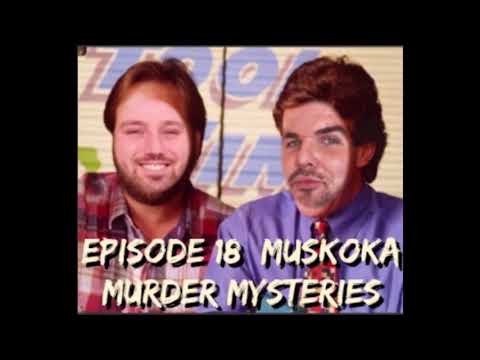 Episode 18: Muskoka Murder Mysteries