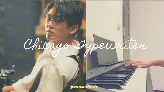 CHICAGO TYPEWRITER (SALTNPAPER - SATELLITE LOVE) piano cover