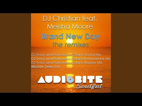 Brand New Day (DJ Troby and Francesco Cofano Soulful Mix)