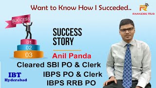 How to clear IBPS PO & CLERK | Success Story | Bank Exams |Anil Panda Success Story | IBT Hyderabad