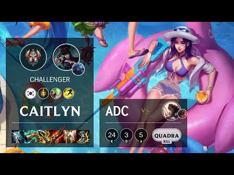 Caitlyn ADC vs Samira - KR Challenger Patch 11.24b