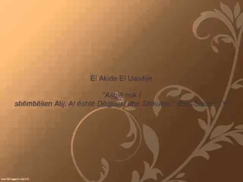 32) El Akide El Uasitije - Ehlu Suneti besojnë se asgjë nuk i shëmbëllen Allahut