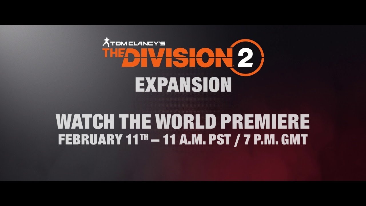 The Division 2 Expansion - Watch the World Premiere - YouTube
