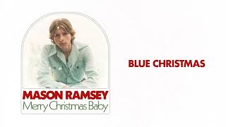 Mason Ramsey - Blue Christmas [Official Audio]