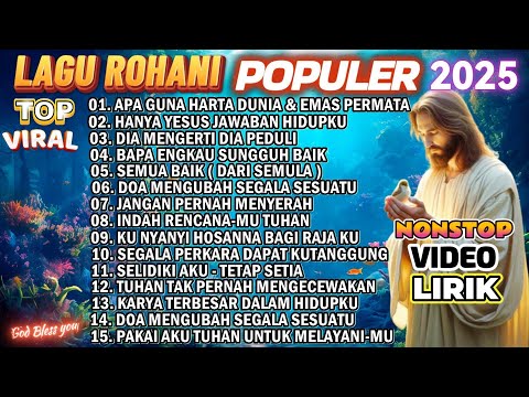 KUMPULAN LAGU ROHANI TERBAIK 2025 - APA GUNA HARTA DUNIA