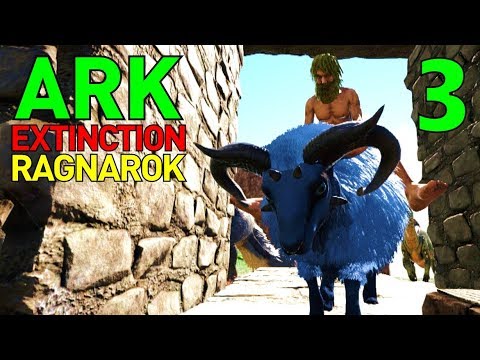 [3] Base Building And The Cutest Rampage!!! (ARK Extinction Ragnarok Gameplay)