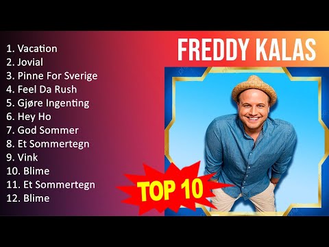 F r e d d y K a l a s 2023 MIX - Top 10 Best Songs - Greatest Hits - Full Album