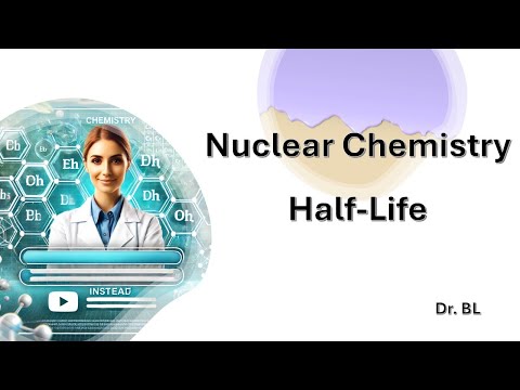 Nuclear Chemistry - Half-Life Problem Solving