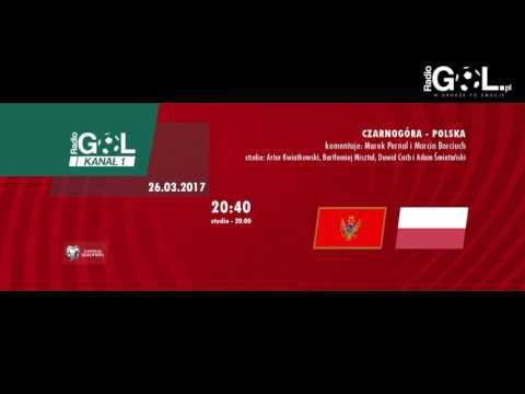 Czarnogóra 1:2 Polska | RadioGol.pl