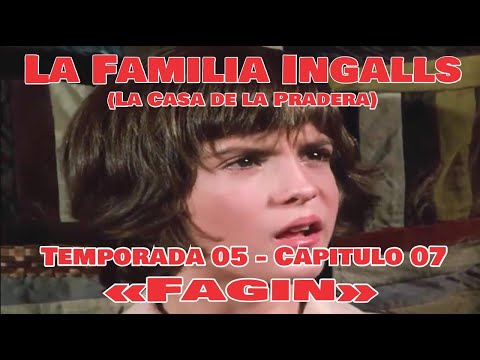 La Familia Ingalls T05-E07 - 1/6 (La Casa de la Pradera) Latino HD «Fagin»