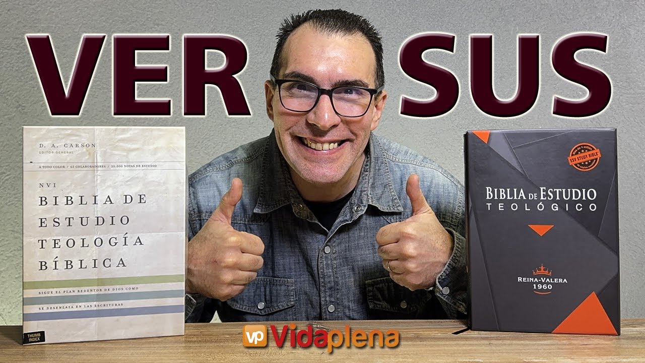 BIBLIA DE ESTUDIO TEOLÓGICO VERSUS BIBLIA DE ESTUDIO TEOLOGÍA BÍBLICA de D. A. Carson