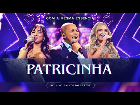 FORRÓ SABOREAR –PATRICINHA (AO VIVO EM FORTALEZA)