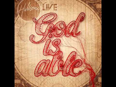 God is able-Hillsong Live