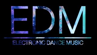 EDM - The  Compilation Vol. 1 (Mix Part 1)