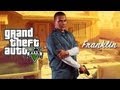 Grand Theft Auto V — Франклин. Русский трейлер! 