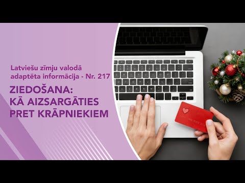 Video ziņas Nr. 217 “Ziedošana: kā aizsargāties pret krāpniekiem”