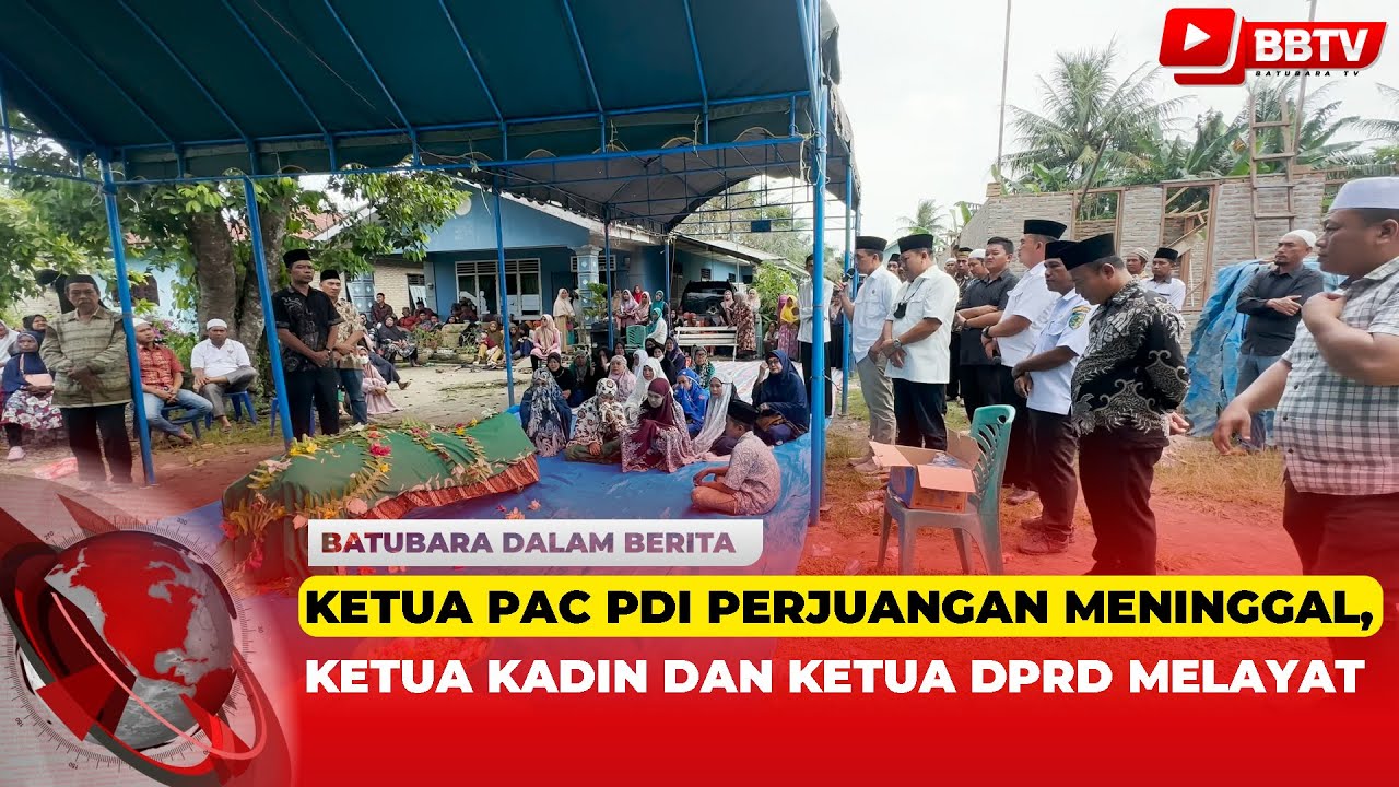 KETUA PAC PDI PERJUANGAN MENINGGAL,KETUA KADIN DAN KETUA DPRD MELAYAT