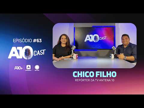 No A10Cast, Chico Filho fala sobre carreira no jornalismo, família e muito mais