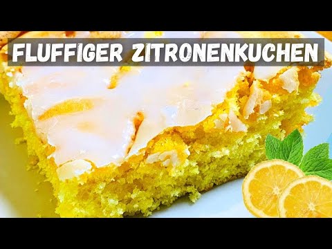 Fluffiger Zitronenkuchen - flauschig wie eine Wolke in Deinem Mund! Super saftig!