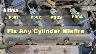nissan altima fix misfire P0301, P0302, P0303, P0304