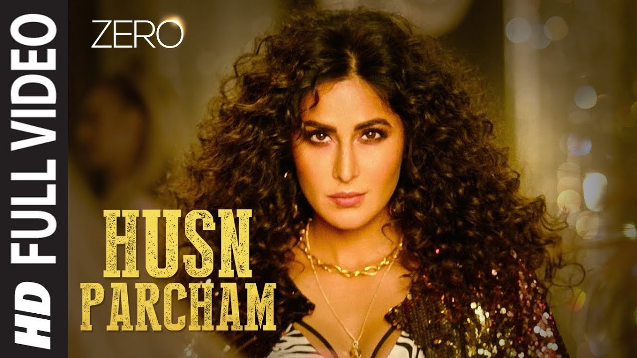 Husn Parcham Lyrics  | ZERO | Anushka Sharma | Bhoomi Trivedi | Ajay-Atul