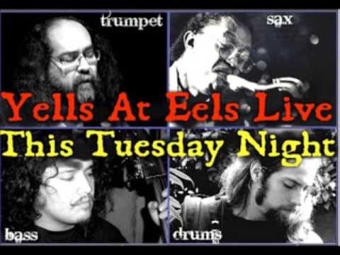 Yells at Eels Featuring Scott Bucklin and Tim Green- Carol's Rain Song