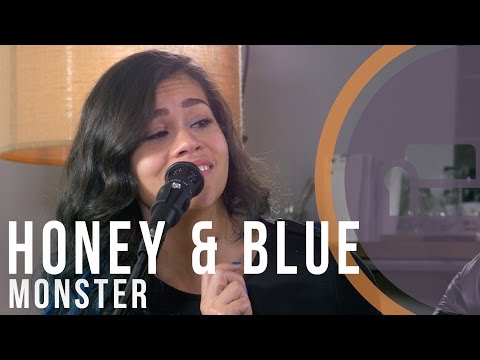 Honey & Blue | Monster (Acoustic)