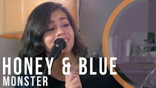 Honey & Blue | Monster (Acoustic)