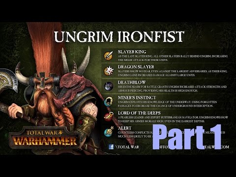 Froman Play's Total War: Warhammer - Dwarfs Campaign - Slayer King - Part 1