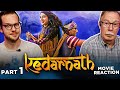 Kedarnath Movie Reaction Part 1 3 Sushant Singh Rajput Sara Ali Khan Abhishek Kapoor