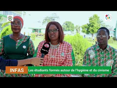 Santé / L’INFAS d’Abidjan : Les étudiants formés autour de l’hygiène et du civisme