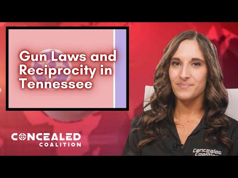 2022 Gun Laws and Concealed Carry Reciprocity in Tennessee