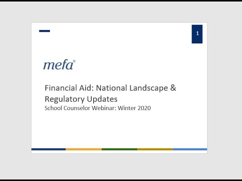 School Counselor Webinar Series: Financial Aid: National Landscape & Regulatory Updates