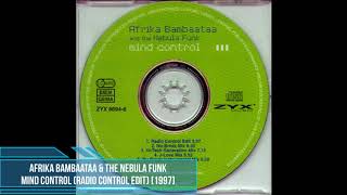 Afrika Bambaataa & The Nebula Funk ‎– Mind Control (Radio Control Edit) [1997]