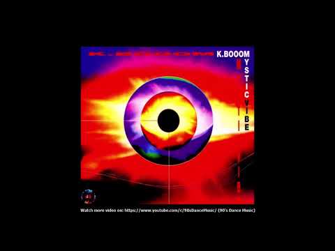 K. Booom - Mystic Vibe (Radio) (90's Dance Music) ✅