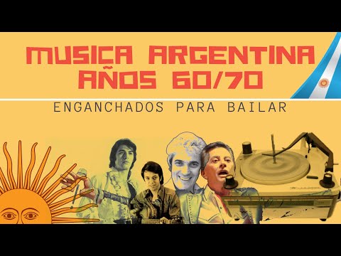 Años 60-70 enganchados bailables de música argentina