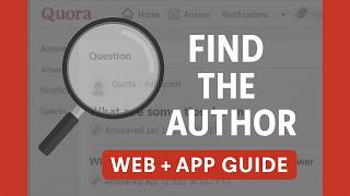 Who Asked That Question on Quora? | How to Find the Question Author (Web & App Tutorial)