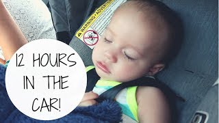 12 HOUR DRIVE WITH AN 11 MONTH OLD | Family Road Trip