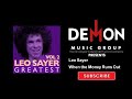 Leo Sayer - When the Money Runs Out